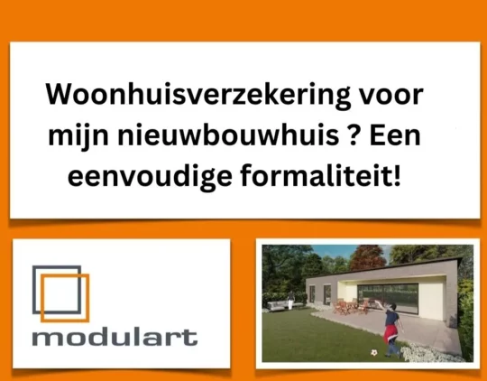 Woonhuisverzekering voor mijn nieuwbouwhuis? Een eenvoudige formaliteit!